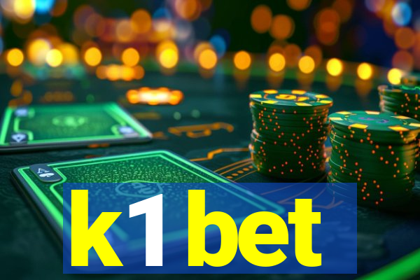 k1 bet
